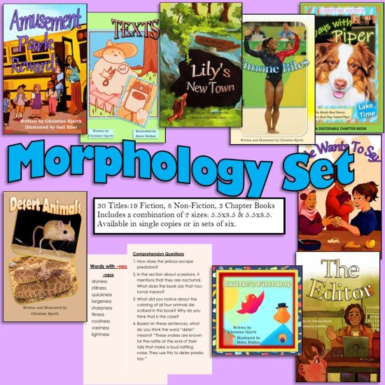 Morphology and Advanced Readers - 2nd to 3rd Grade - 30 Titles